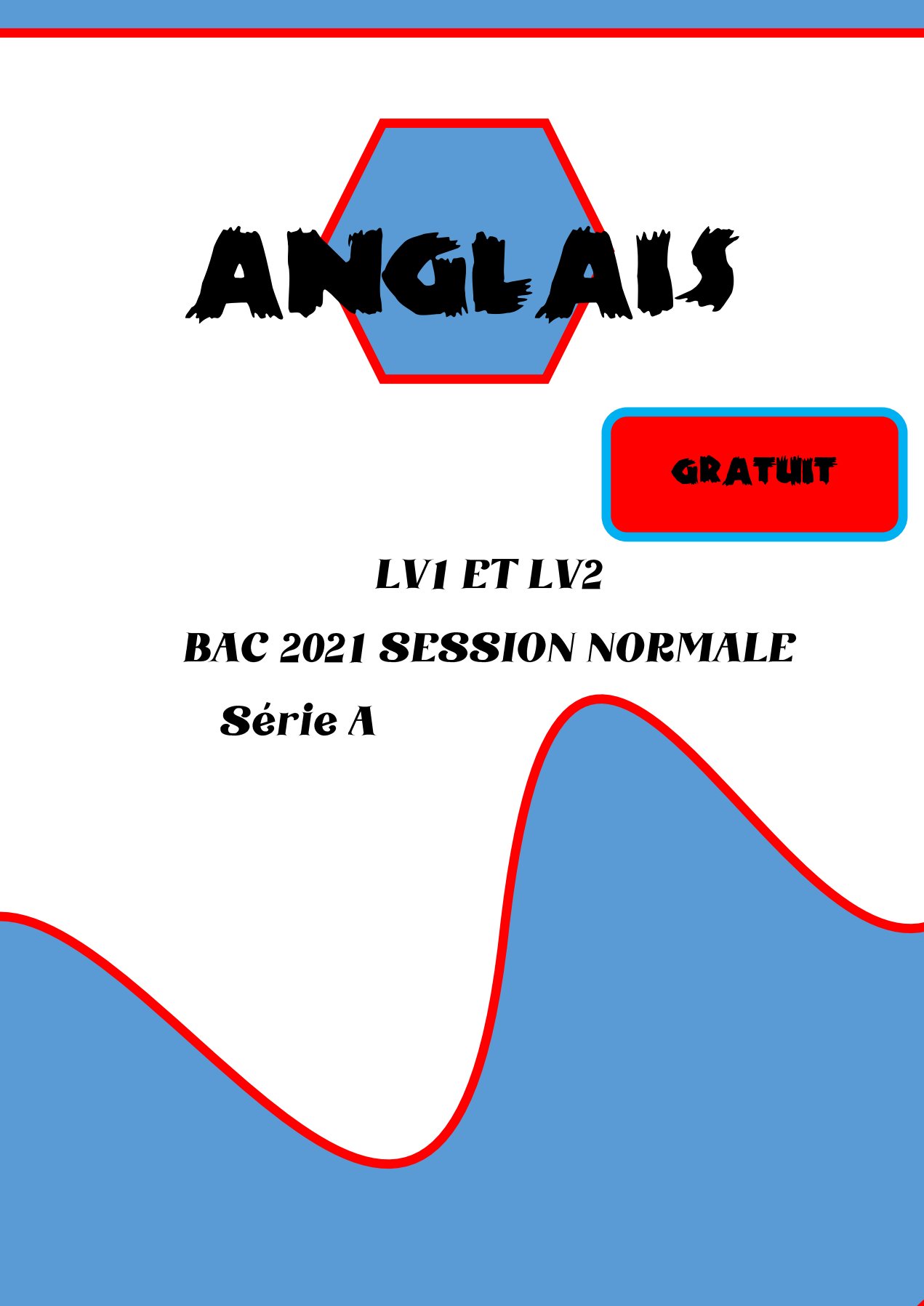 Aperçu de BAC 2021 ANGLAIS LV1 & LV2 SÉRIE À SESSION NORMALE