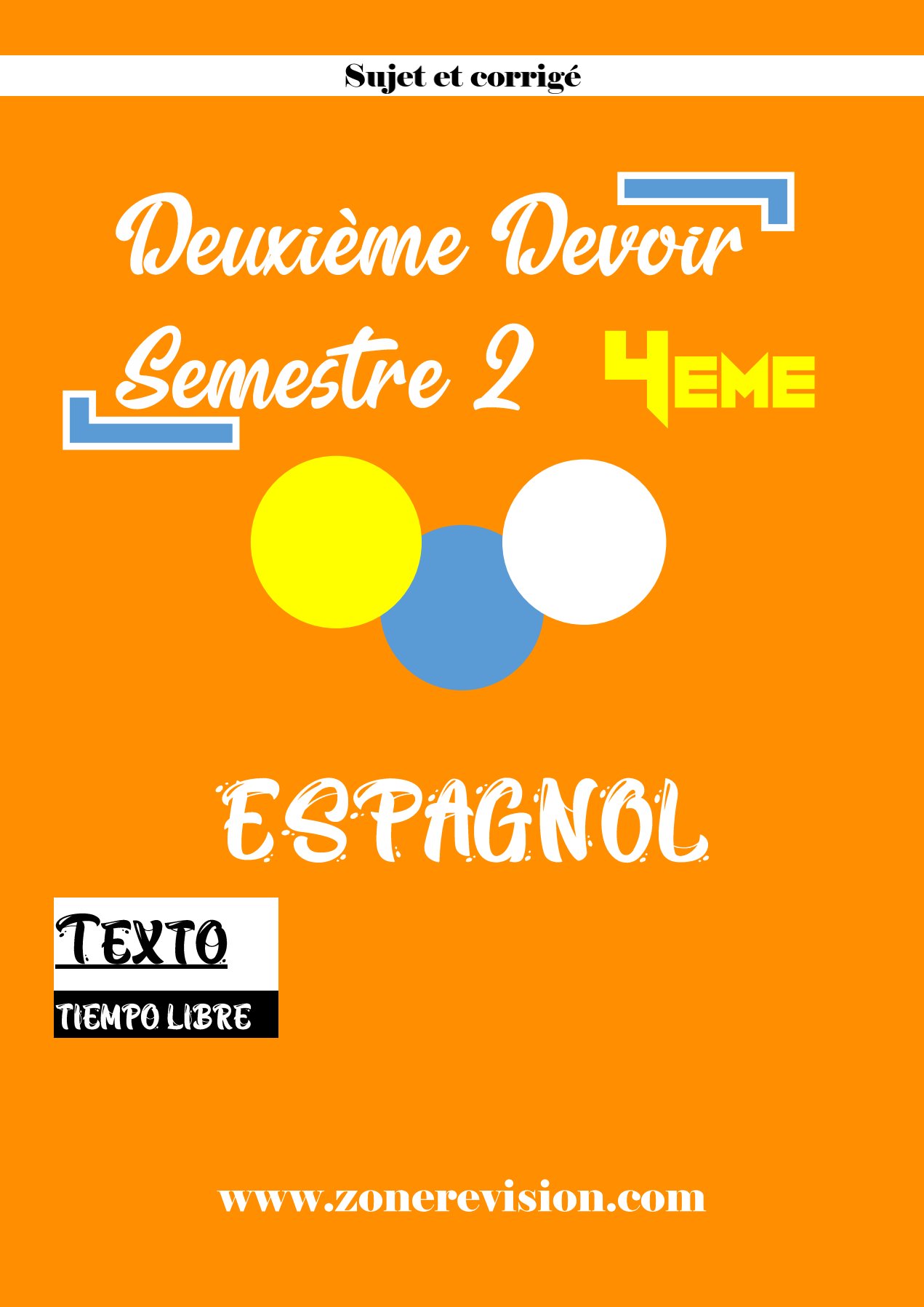 Aperçu de Espagnol | Dev2 Sem2 4ème S.A N°3 + corrigé