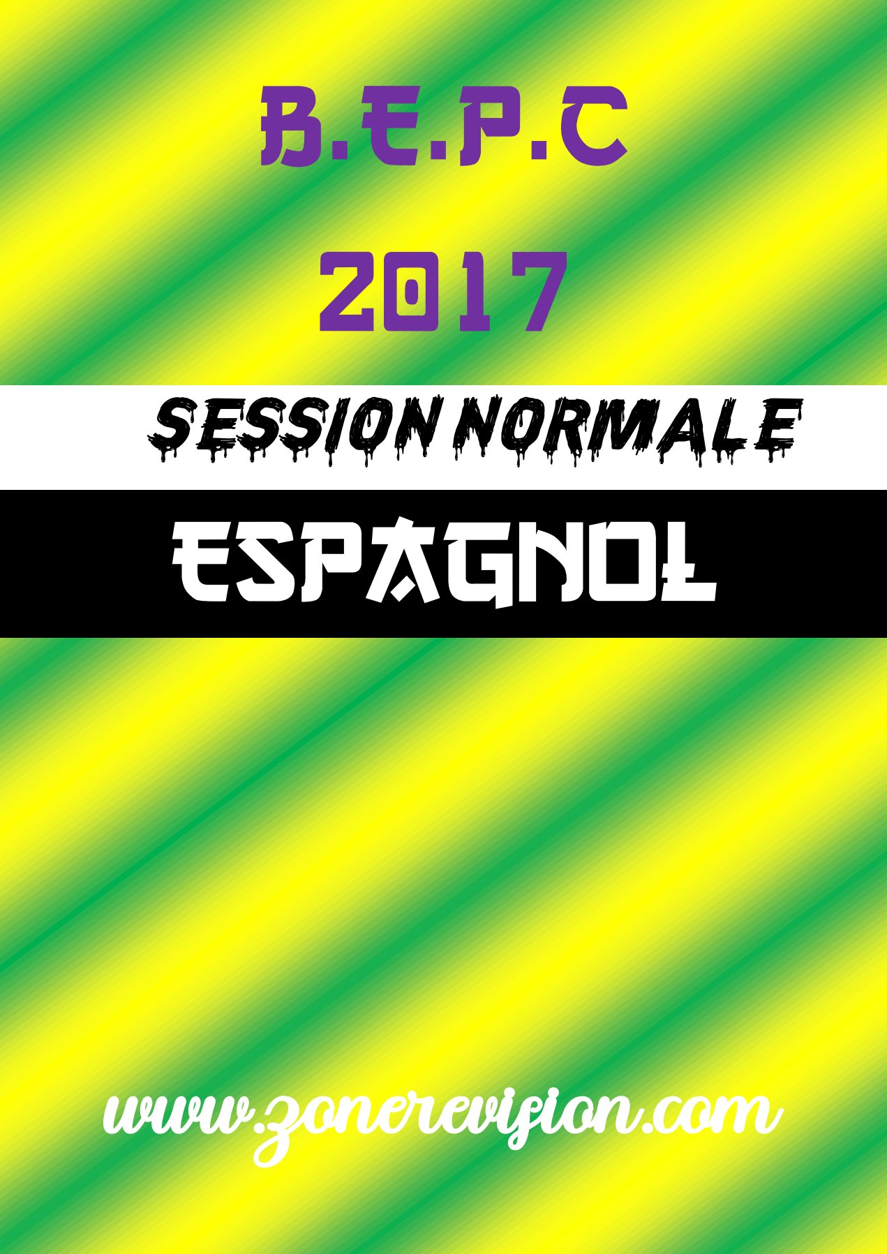 Aperçu de BEPC 2017 ESPAGNOL SESSION NORMALE