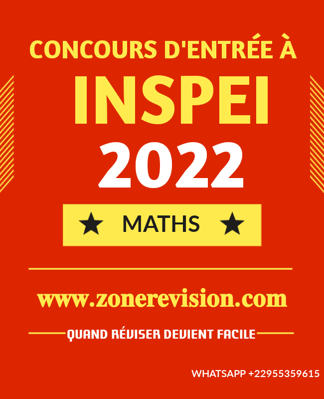 Aperçu de CONCOURS D'ENTRÉE À INSPEI 2022 | MATHS