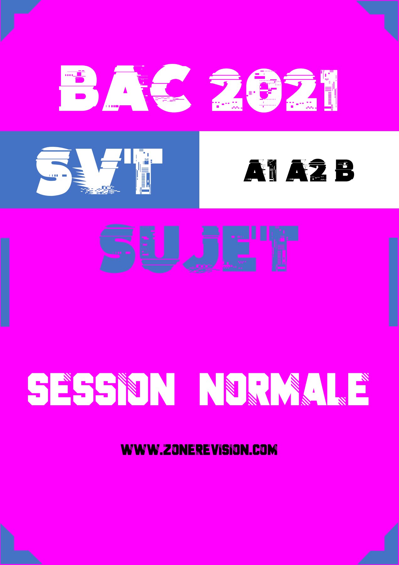 Aperçu de BAC 2021 SVT A1 A2 B SESSION NORMALE