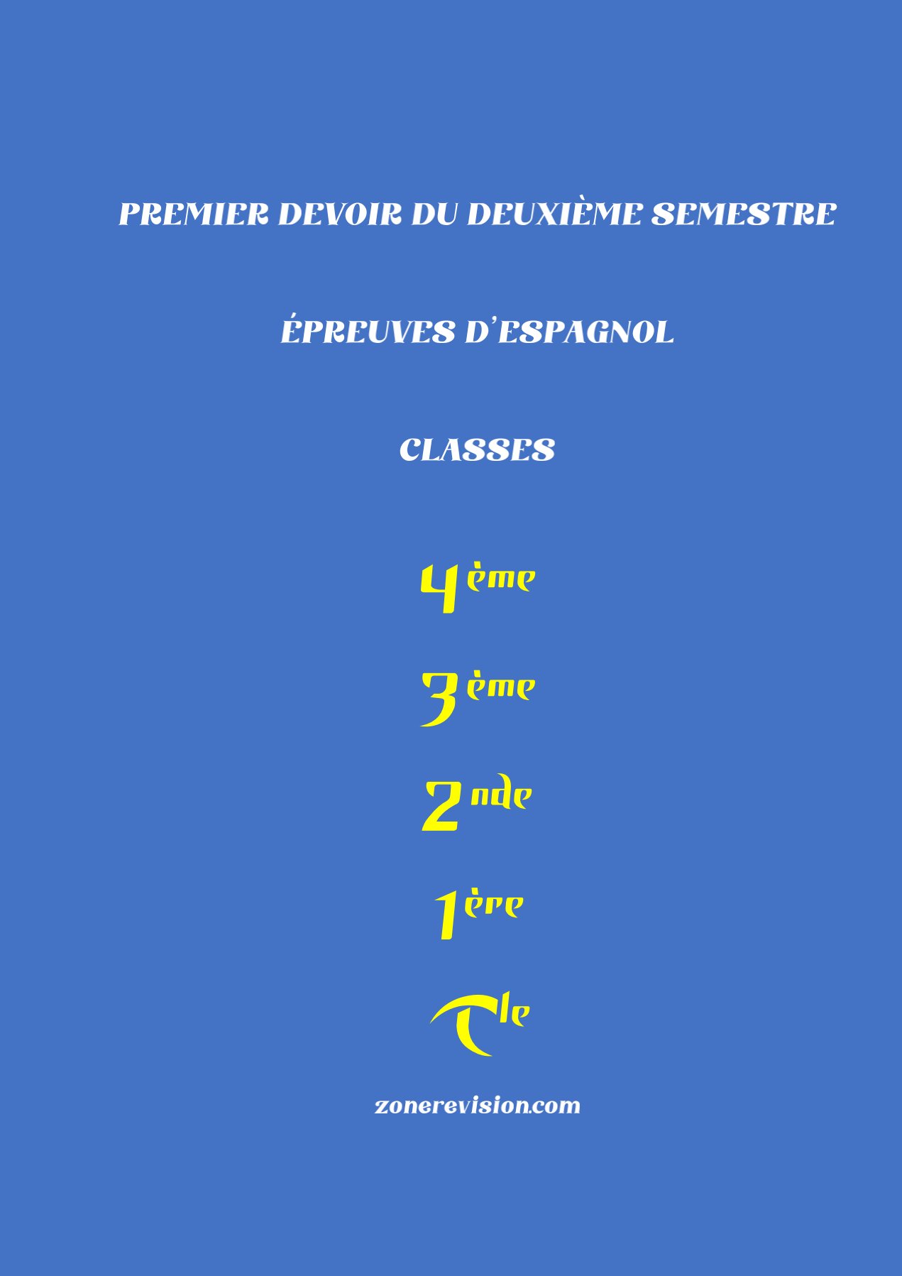 Aperçu de PREMIER DEVOIR DU DEUXIÈME SEMESTRE ESPAGNOL