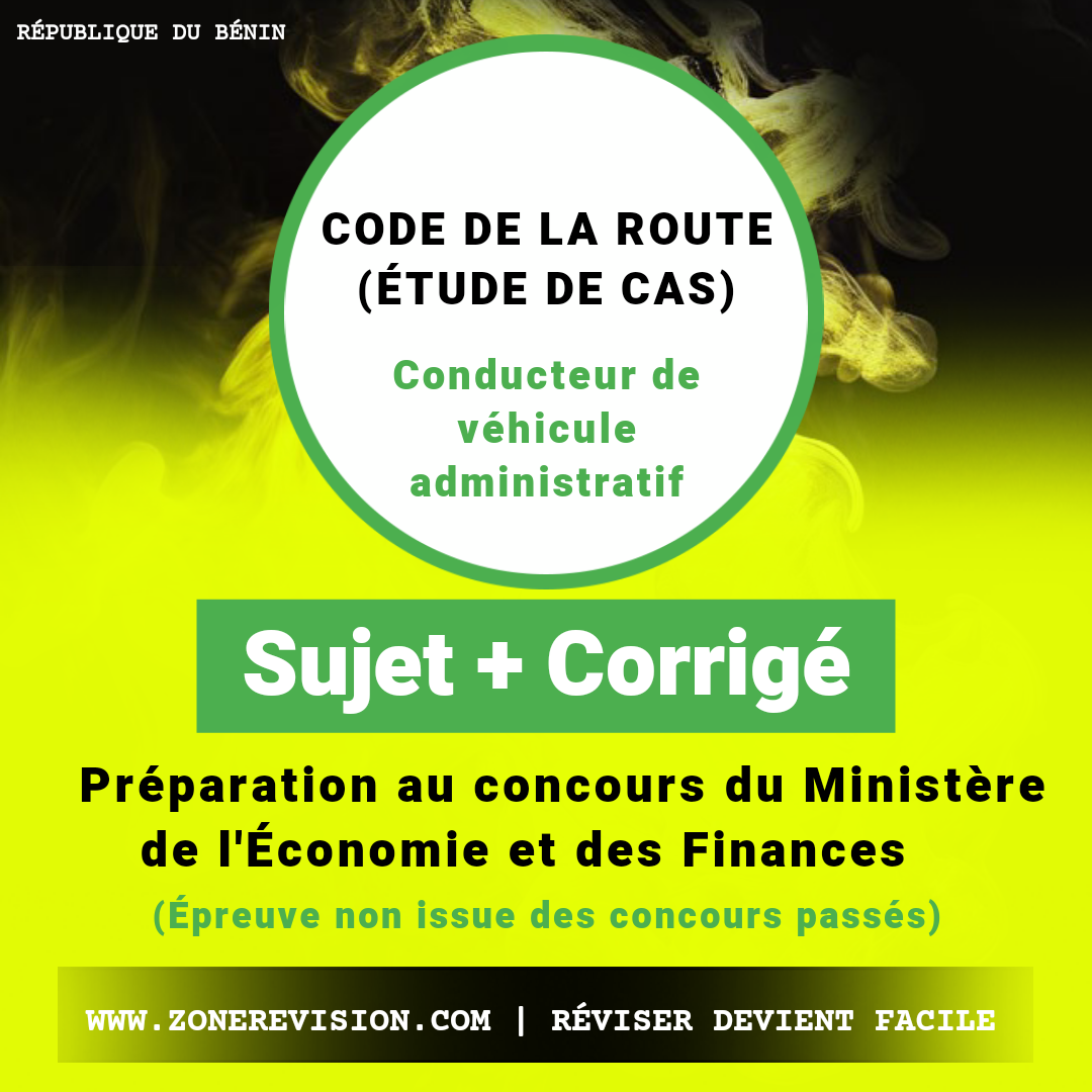 Aperçu de Code de la route (étude de cas) • Préparation au concours du Ministère de l'Économie et des Finances