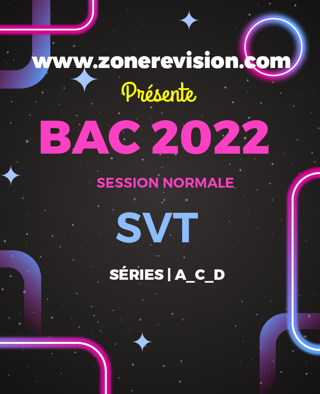 Aperçu de BAC_A_C_D 2022 SESSION NORMALE | SVT