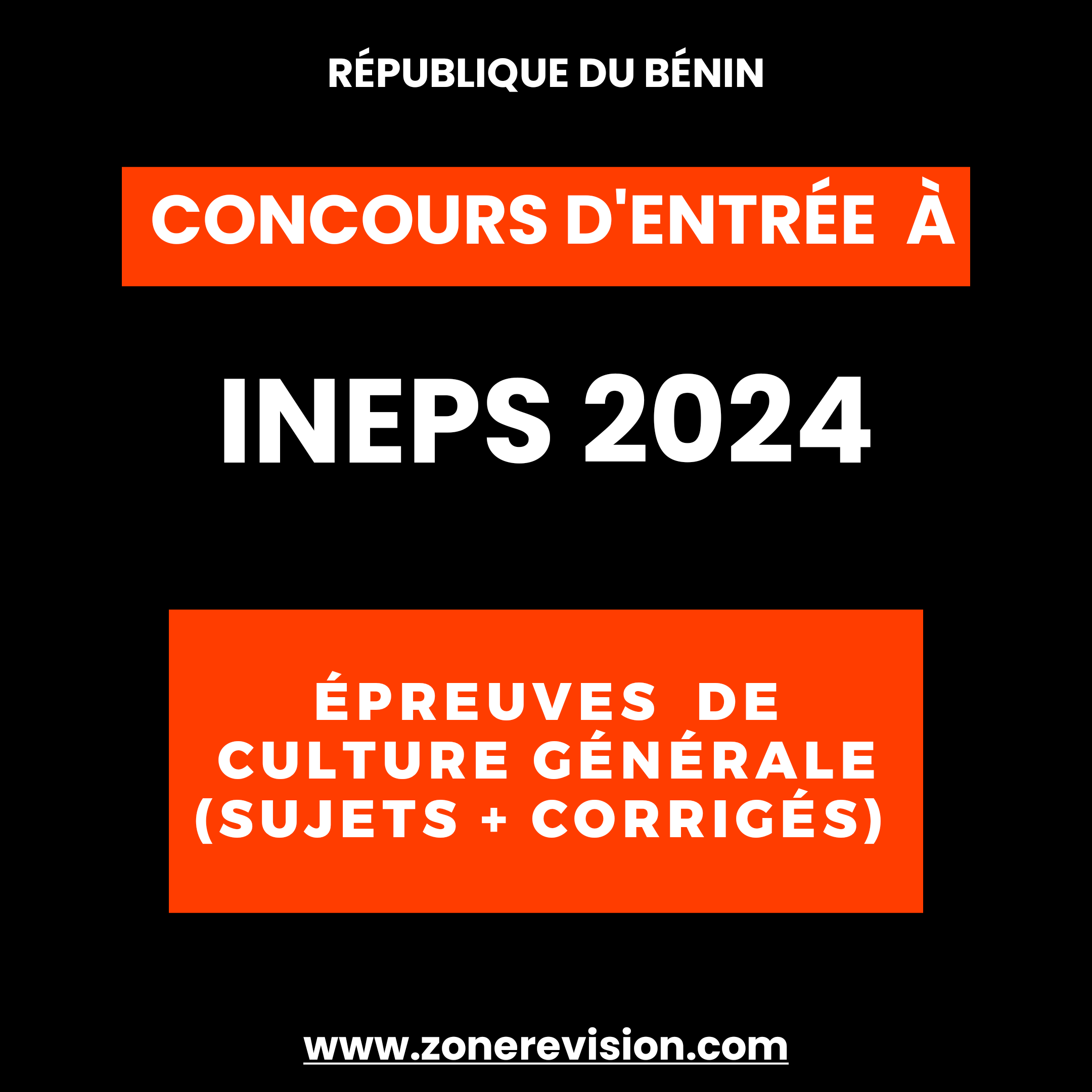 Aperçu de CONCOURS D'ENTRÉE À INEPS 2024 | CULTURE GÉNÉRALE (SUJET + CORRIGÉ)