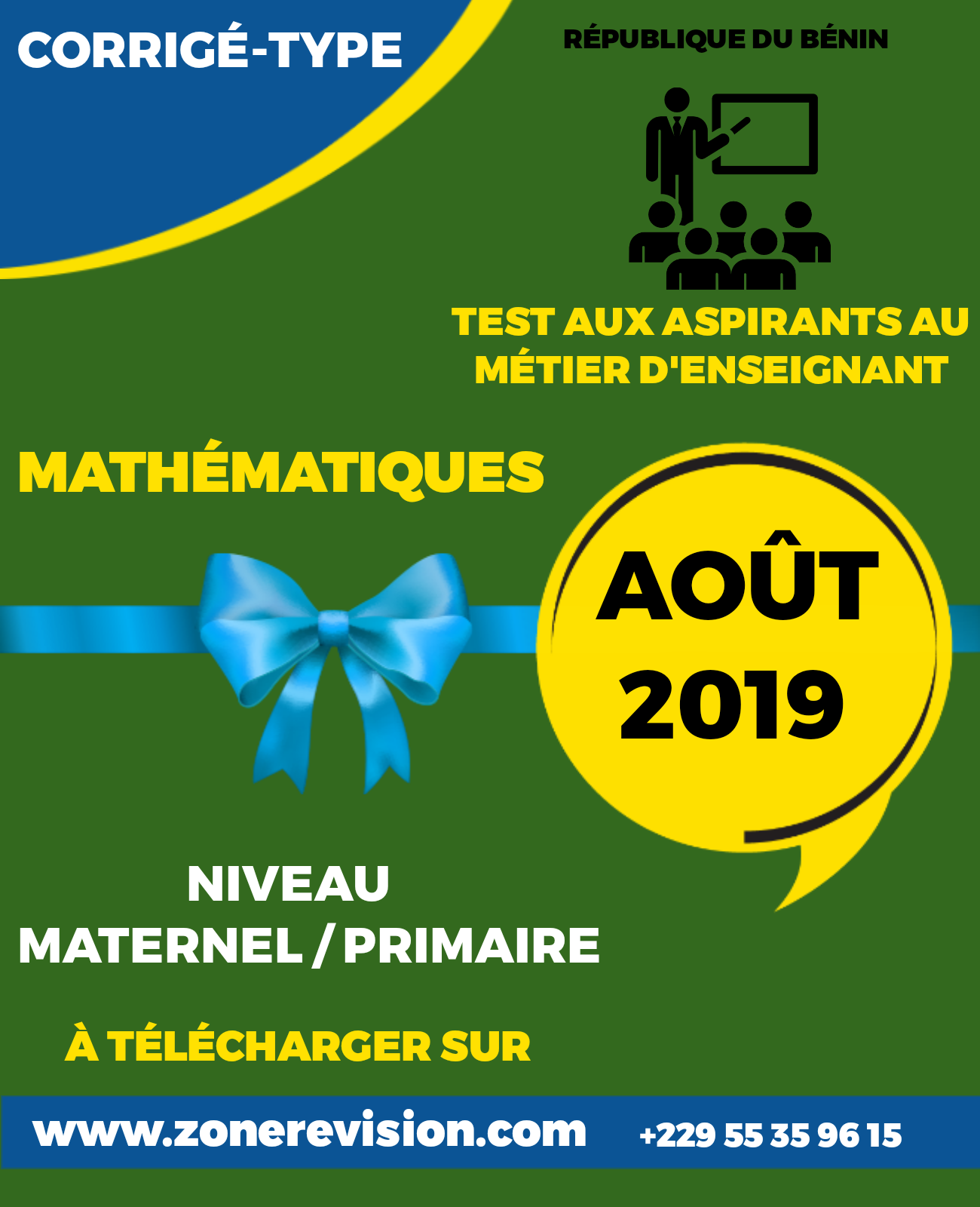 Aperçu de TEST AUX ASPIRANTS AU MÉTIER D'ENSEIGNANT (PRIMAIRE)  |  AOÛT 2019 CORRIGÉ-TYPE (MATHS)