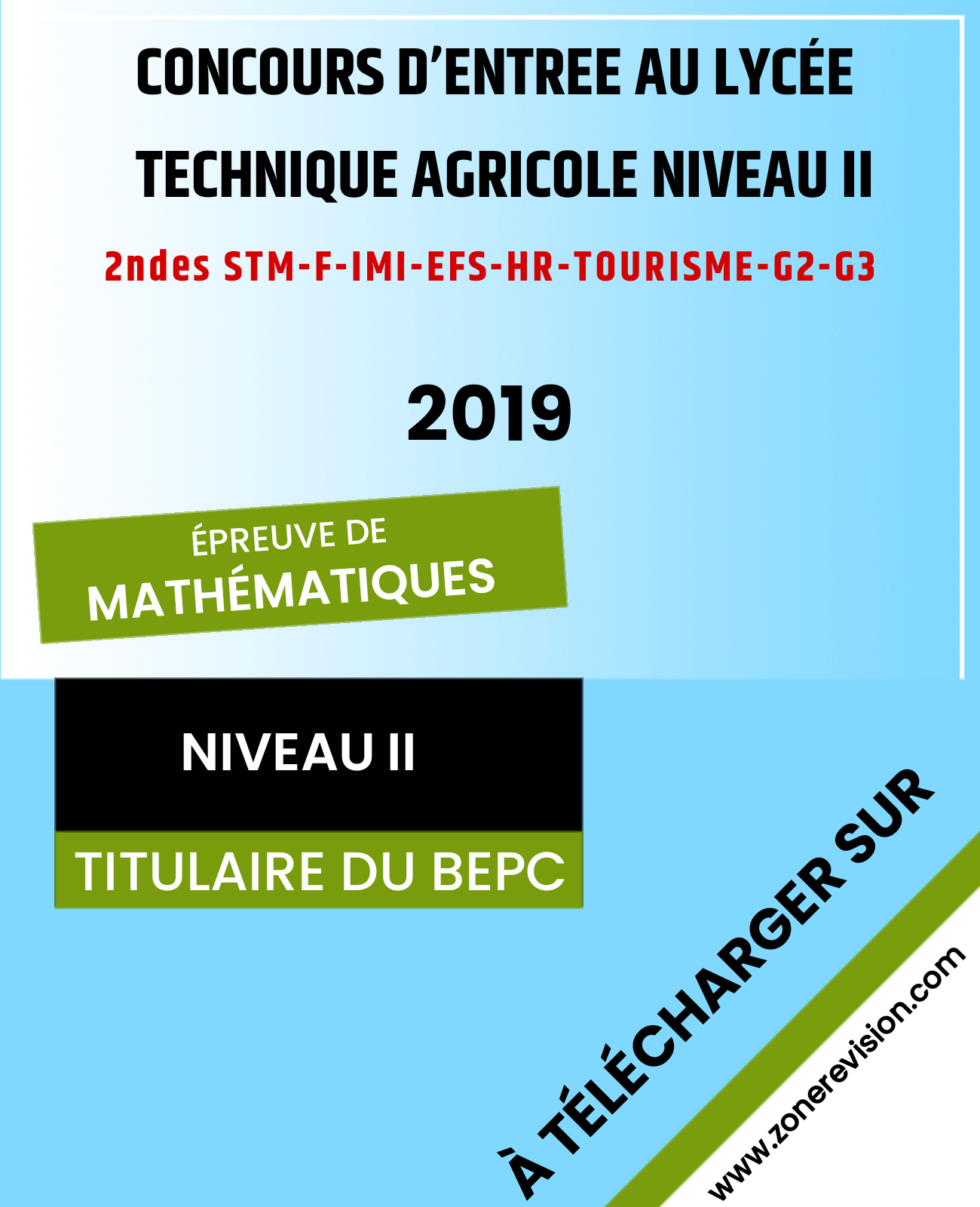 Aperçu de CONCOURS D'ENTRÉE AU LYCÉE TECHNIQUE NIVEAU II 2019 MATHÉMATIQUES 2ndes