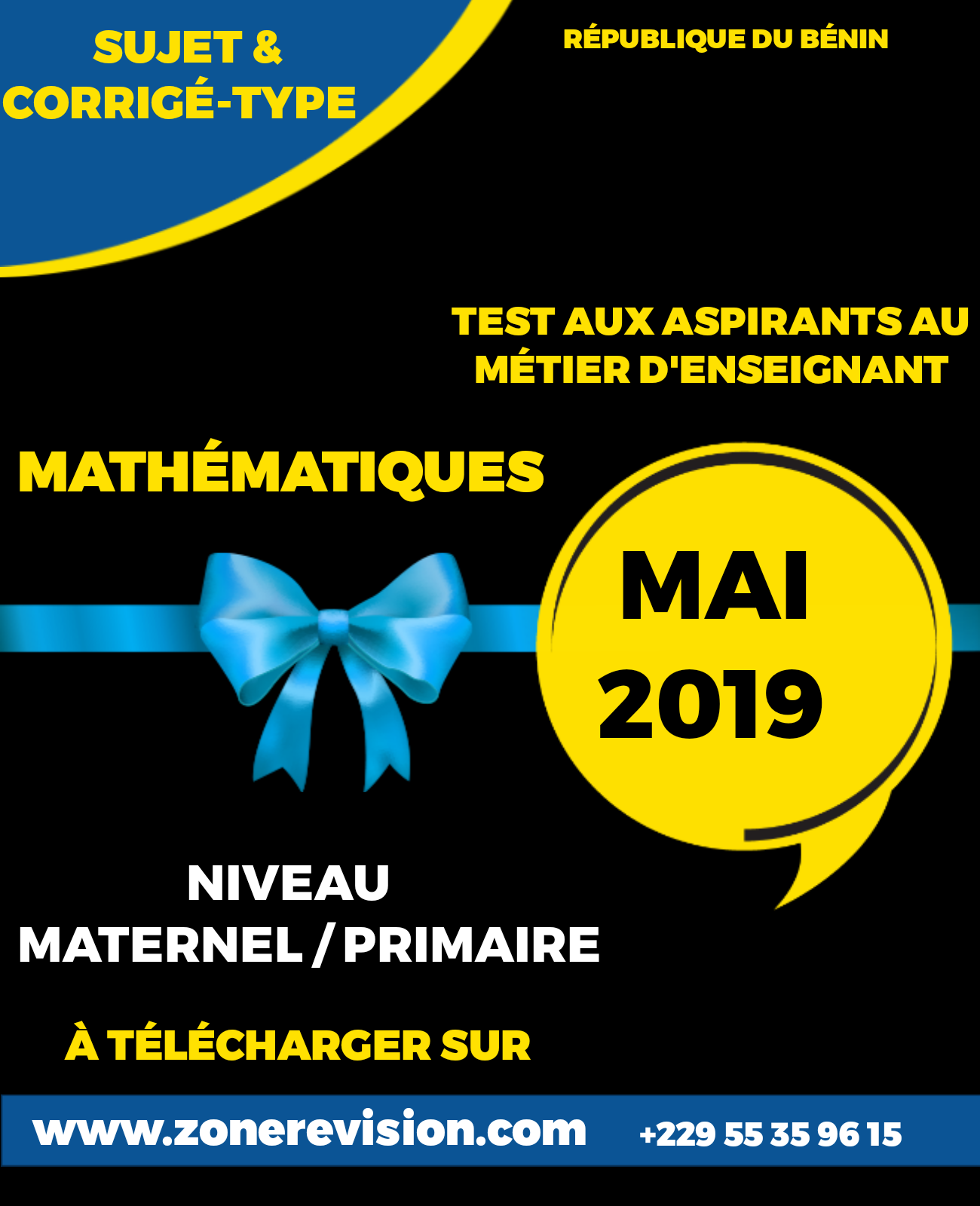 Aperçu de SUJETS & CORRIGÉS DE L'ÉPREUVE DE MATHÉMATIQUES TEST AUX A.M.E MATERNEL / PRIMAIRE MAI 2019