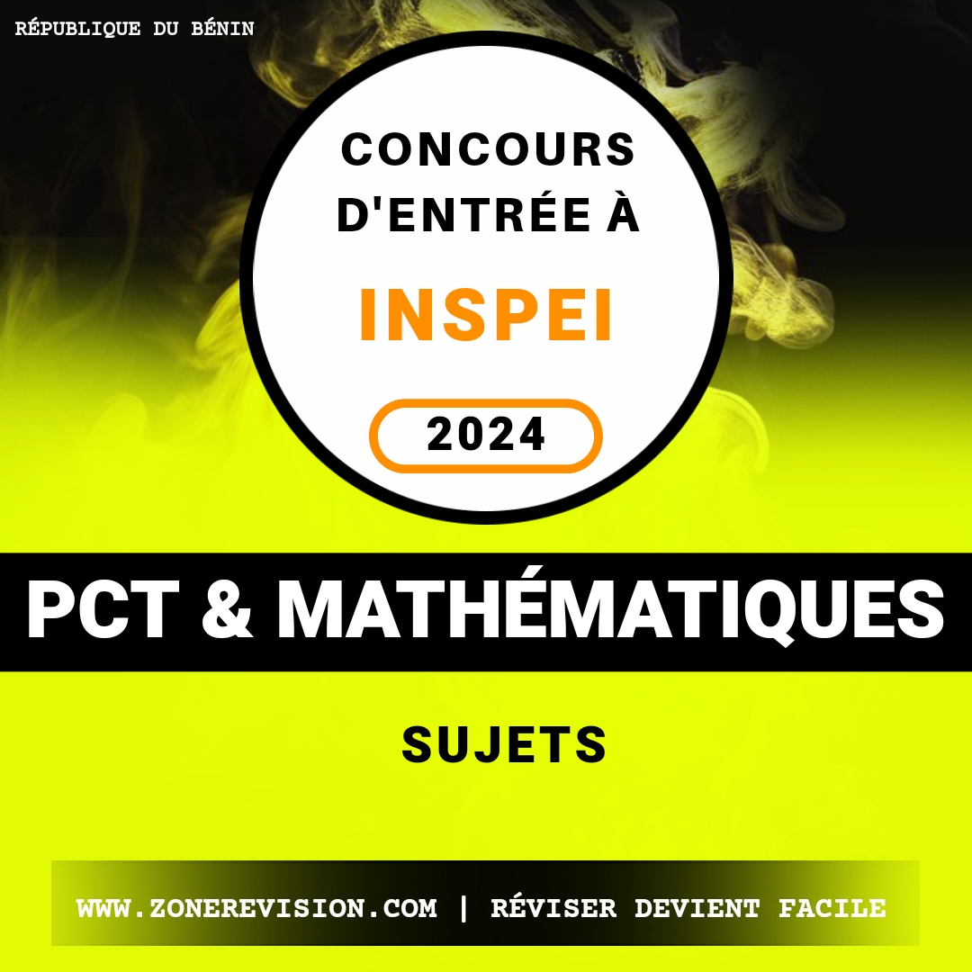 Aperçu de INSPEI 2024 • MATHS ET PCT (Sujets)