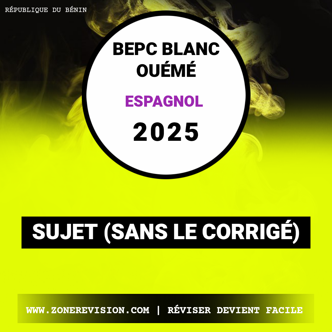 Aperçu de Examen Blanc du BEPC 2025 Ouémé • Épreuve d'espagnol (Sans Corrigé)