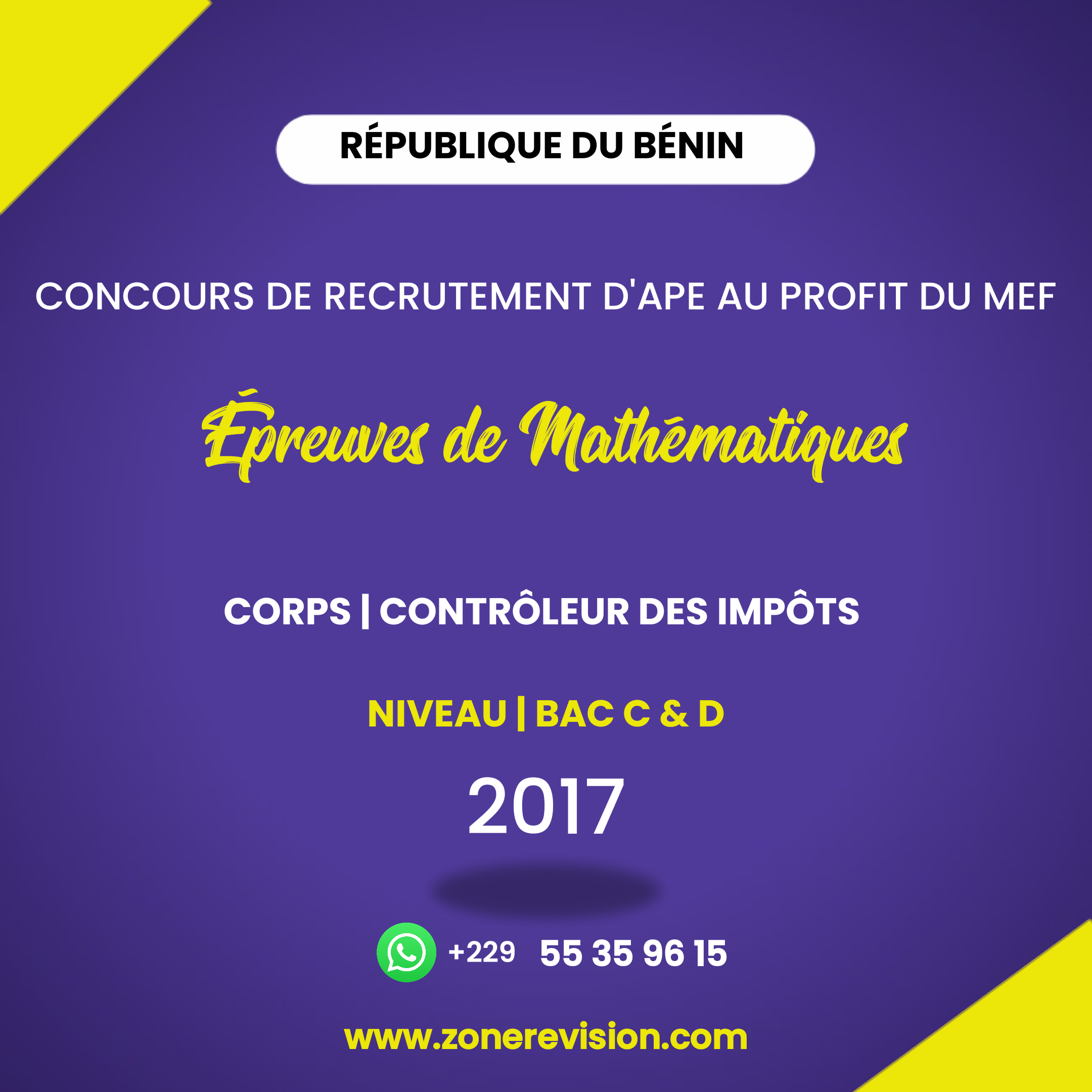 Aperçu de CONCOURS APE CONTRÔLEUR DES IMPÔTS 2017 MATHS BAC C & D